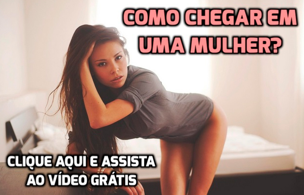 Como chegar em uma mulher