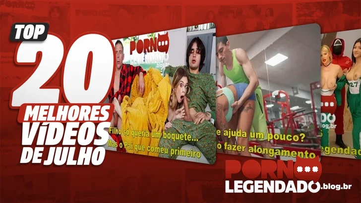 Os 20 Melhores Porno Legendado de Julho 2025